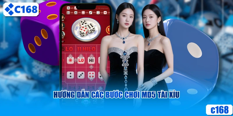 Hướng dẫn các bước chơi MD5 Tài Xỉu 